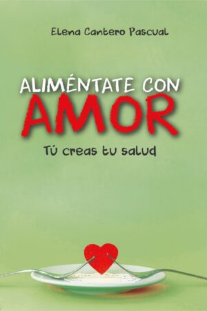 Aliméntate con amor