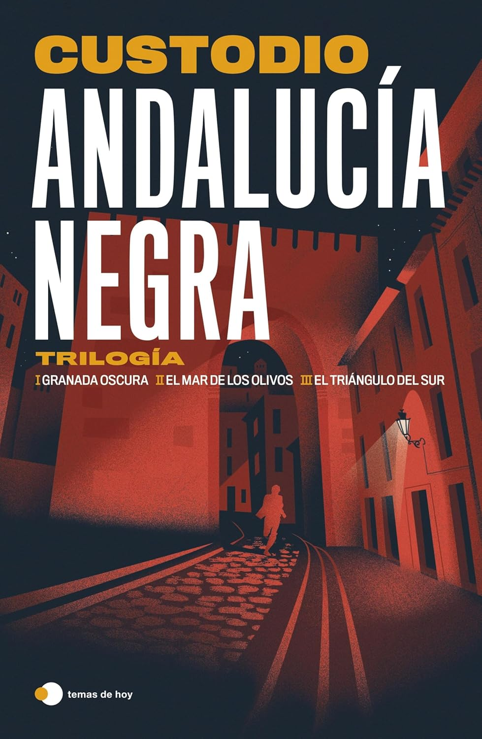 Andalucía negra: Trilogía: Granada oscura